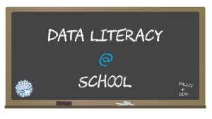 Kreidetafel mit Text: "Data Literacy @ School"